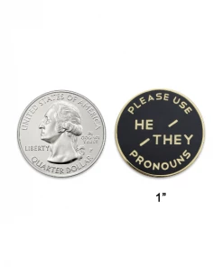 Gamut Hand-Made Accessories Large He / They Enamel Pronoun Pin: Black & Gold